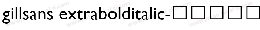 gillsans extrabolditalic字体转换